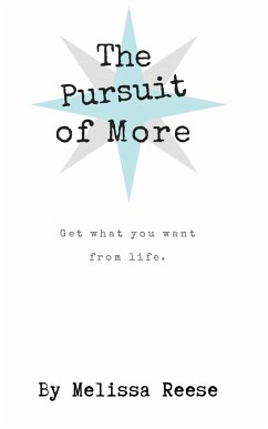 The Pursuit of More - Reese, Melissa