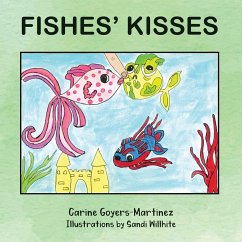 Fishes' Kisses - Goyers-Martinez, Carine