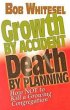Growth by Accident, Death by Planning... - Bild 1