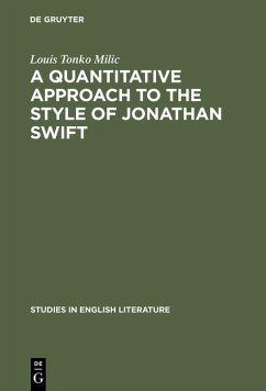 A quantitative approach to the style of Jonathan Swift (eBook, PDF) - Milic, Louis Tonko