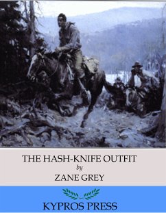 The Hash-Knife Outfit (eBook, ePUB) - Grey, Zane