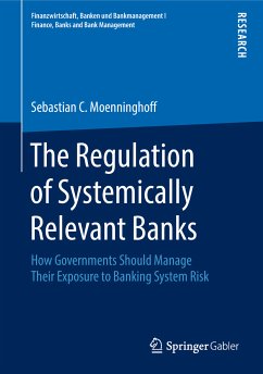 The Regulation of Systemically Relevant Banks (eBook, PDF) - Moenninghoff, Sebastian C.