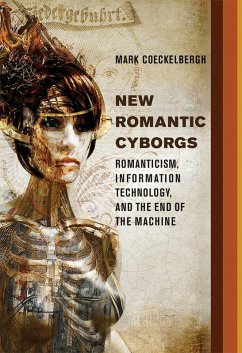 New Romantic Cyborgs (eBook, ePUB) - Coeckelbergh, Mark