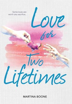 Love for Two Lifetimes - Boone, Martina