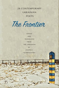 Cover The Frontier: 28 Contemporary Ukrainian Poets (eBook, ePUB)