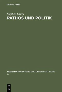 Pathos und Politik (eBook, PDF) - Lowry, Stephen