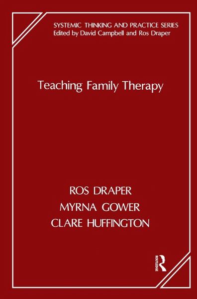 Teaching Family Therapy (eBook, ePUB) Teaching Family Therapy (eBook, ePUB)