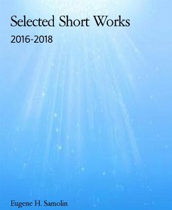 Selected Short Works (eBook, ePUB) - H. Samolin, Eugene