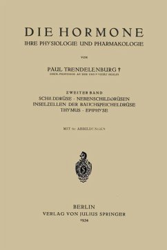 Die Hormone Ihre Physiologie und Pharmakologie (eBook, PDF) - Trendelenburg, Paul