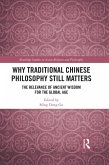 Why Traditional Chinese Philosophy Still Matters (eBook, ePUB)