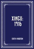 Xingu: 1916 (eBook, ePUB)