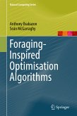 Foraging-Inspired Optimisation Algorithms (eBook, PDF)