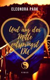 Und aus der Mitte entspringst Du (eBook, ePUB)