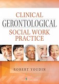 Clinical Gerontological Social Work Practice (eBook, ePUB)