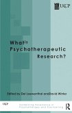 What is Psychotherapeutic Research? (eBook, PDF)