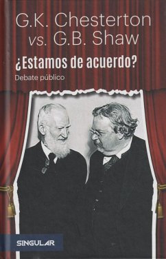 ¿Estamos de acuerdo? : debate público - Belloc, Hilaire; Chesterton, G. K.; Shaw, Bernard