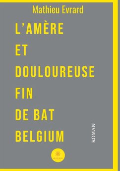 Cover L'amère et douloureuse fin de BAT Belgium