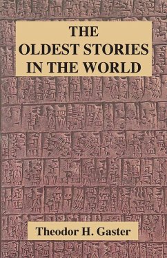 The Oldest Stories in the World - Gaster, Theodor H.
