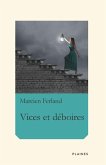 Vices et deboires (eBook, ePUB) Vices et deboires (eBook, ePUB)