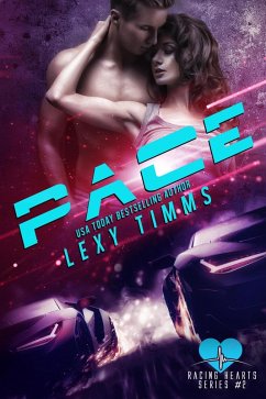 Pace (Racing Hearts Series, #2) (eBook, ePUB) - Timms, Lexy