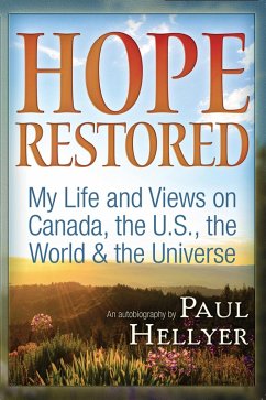 Hope Restored: An Autobiography by Paul Hellyer (eBook, ePUB) - Hellyer, Paul