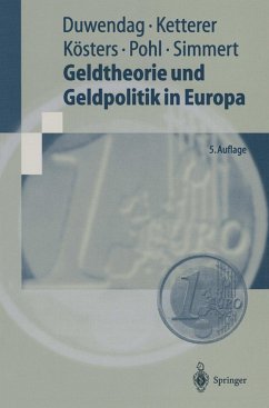 Geldtheorie und Geldpolitik in Europa (eBook, PDF) - Duwendag, Dieter; Ketterer, Karl-Heinz; Kösters, Wim; Pohl, Rüdiger; Simmert, Diethard B.
