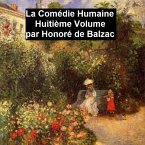 La Comédie Humaine Huitiéme Volume (eBook, ePUB)