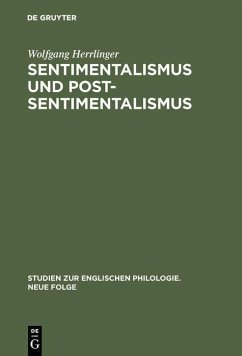 Sentimentalismus und Postsentimentalismus (eBook, PDF) - Herrlinger, Wolfgang