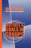 Motives and Goals in Groups (eBook, ePUB)
