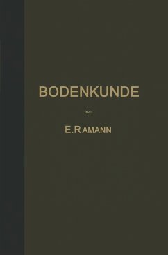 Bodenkunde (eBook, PDF) - Ramann, E.