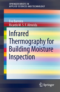Infrared Thermography for Building Moisture Inspection (eBook, PDF) - Barreira, Eva; Almeida, Ricardo M.S.F.