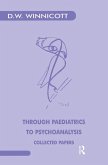 Through Paediatrics to Psychoanalysis (eBook, PDF)