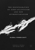 The Disintegration of Euro-Atlanticism and New Authoritarianism (eBook, PDF)