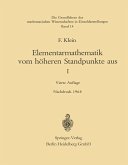 Elementarmathematik vom Höheren Standpunkte aus, I (eBook, PDF)