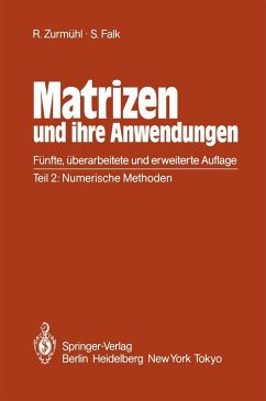 Matrizen und ihre Anwendungen für Angewandte Mathematiker, Physiker und Ingenieure (eBook, PDF) - Zurmühl, Rudolf; Falk, Sigurd