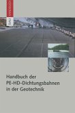 Handbuch der PE-HD-Dichtungsbahnen in der Geotechnik (eBook, PDF)