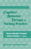 Cognitive Behavior Therapy in Nursing Practice (eBook, PDF)