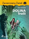 Zaczarowany Zamek 12 - Dolina Trolli (eBook, ePUB)