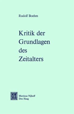 Kritik der Grundlagen des Zeitalters (eBook, PDF) - Boehm, Rudolf