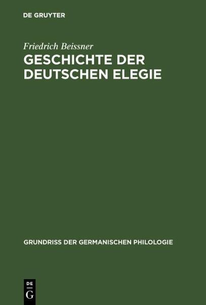 Geschichte der deutschen Elegie (eBook, PDF) Geschichte der deutschen Elegie (eBook, PDF)
