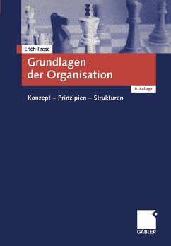 Grundlagen der Organisation (eBook, PDF) - Frese, Erich