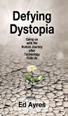 Defying Dystopia (eBook, ePUB)