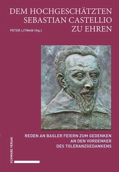 Dem hochgeschätzten Sebastian Castellio zu Ehren (eBook, PDF)