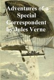 Adventures of a Special Correspondent (eBook, ePUB)