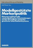 Modellgestützte Markenpolitik (eBook, PDF)