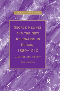 George Newnes and the New Journalism in Britain, 1880-1910 (eBook, PDF) - Jackson, Kate