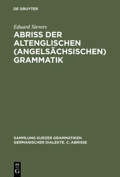 Abriss der altenglischen (angelsächsischen) Grammatik (eBook, PDF) - Sievers, Eduard