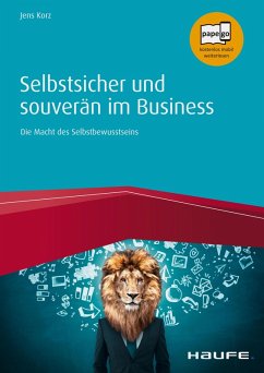 Selbstsicher und souverän im Business (eBook, ePUB) - Korz, Jens