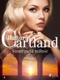 Siostrzana miłość - Ponadczasowe historie miłosne Barbary Cartland (eBook, ePUB)