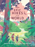 Epic Hikes of the World (eBook, ePUB)